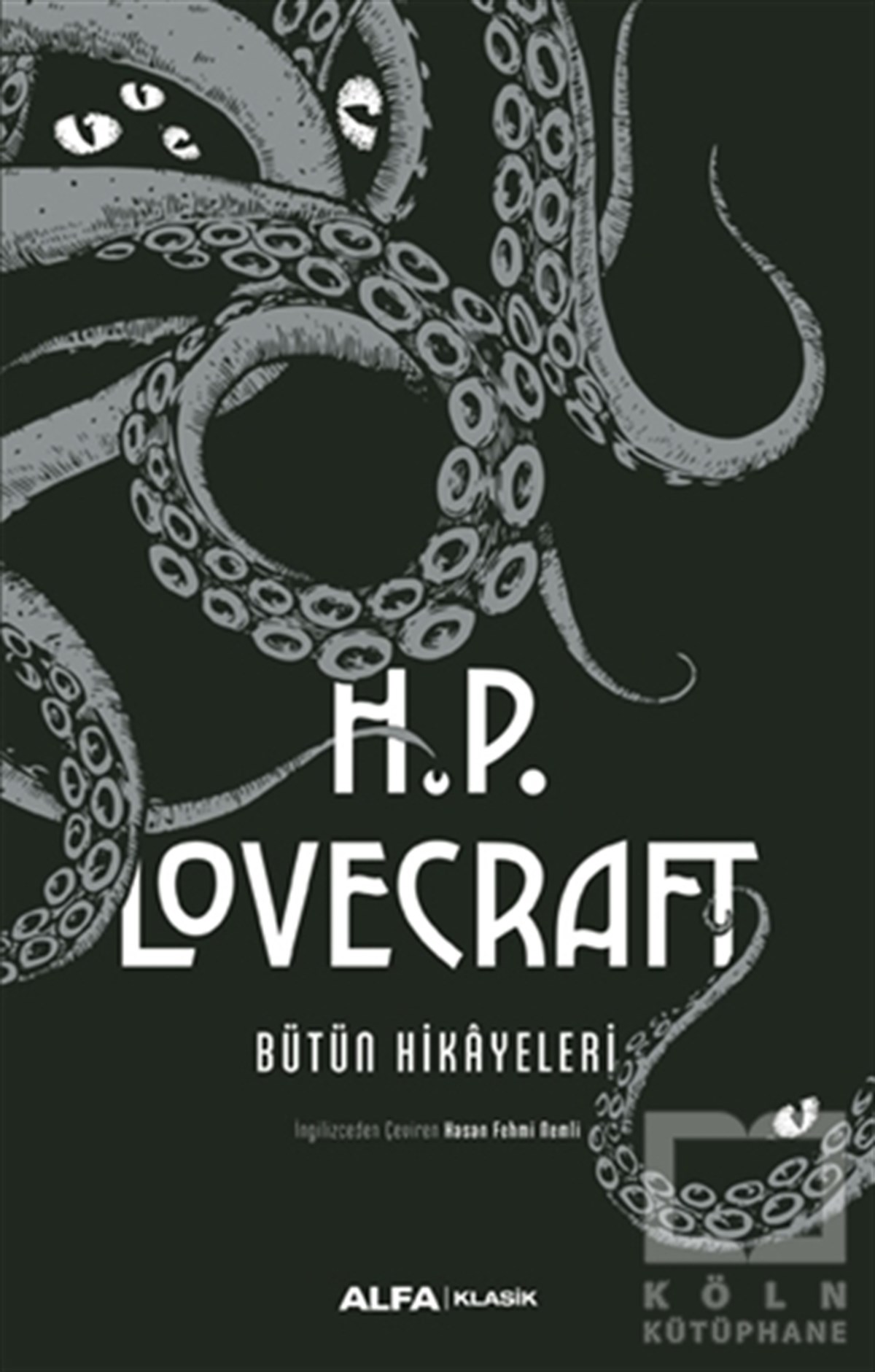 H.P. LovecraftTürkçe RomanlarH.P. Lovecraft Bütün Hikayeleri