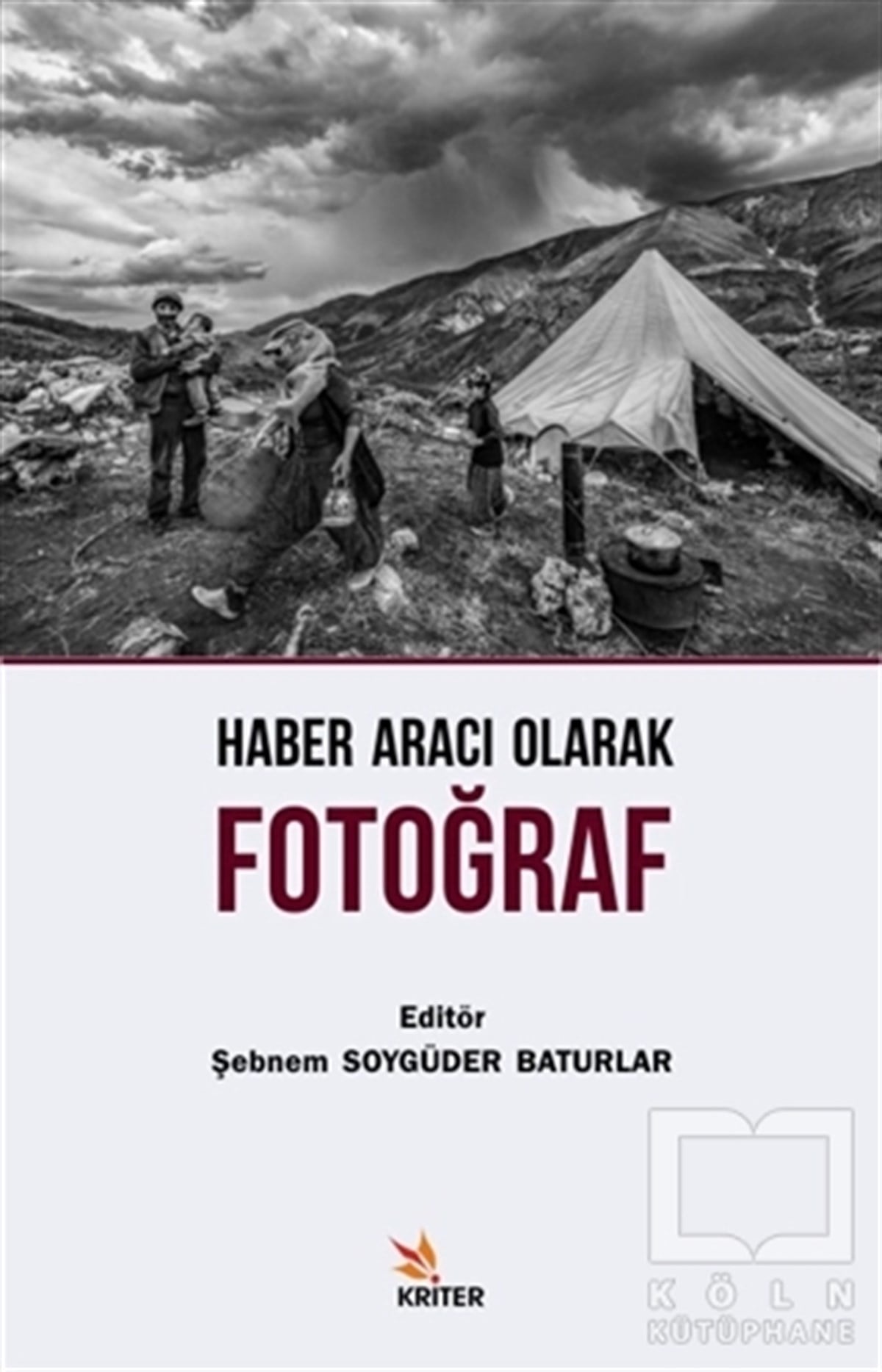 Kolektifİletişim - MedyaHaber Aracı Olarak Fotoğraf