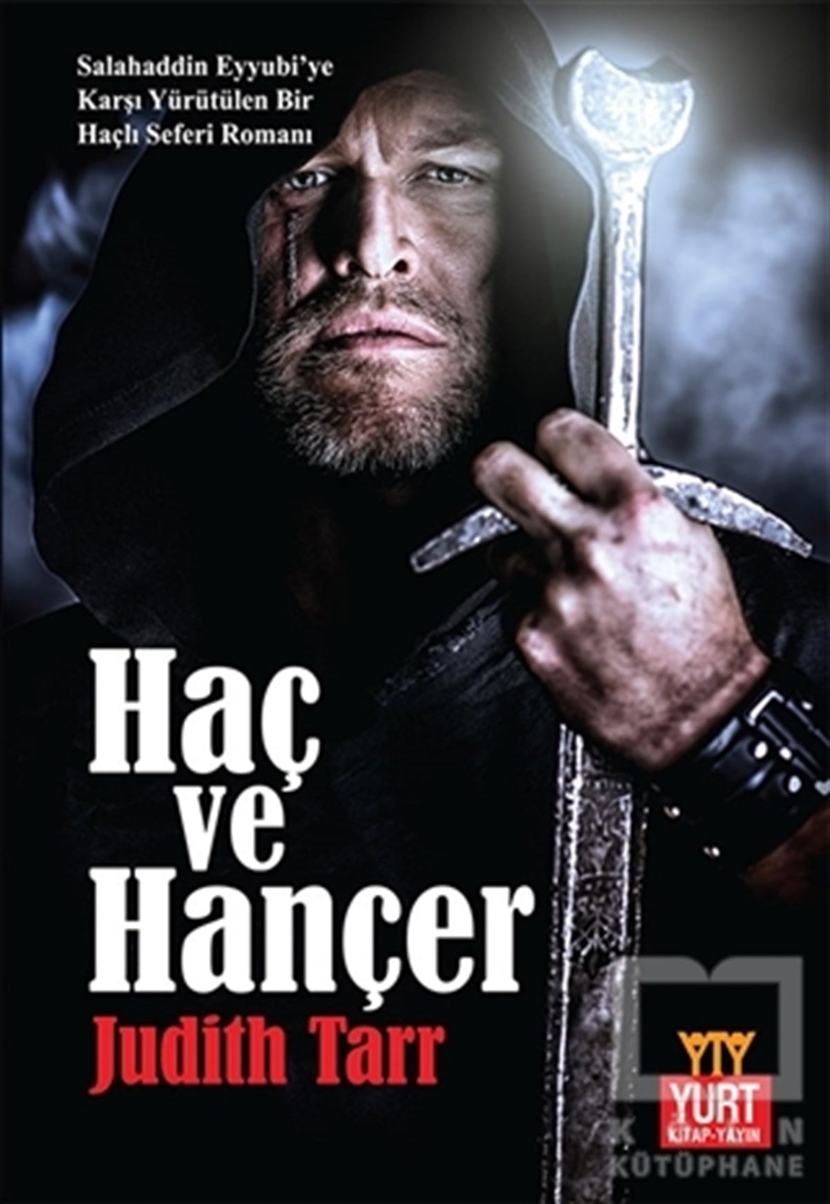 Judith TarrFantastikHaç ve Hançer