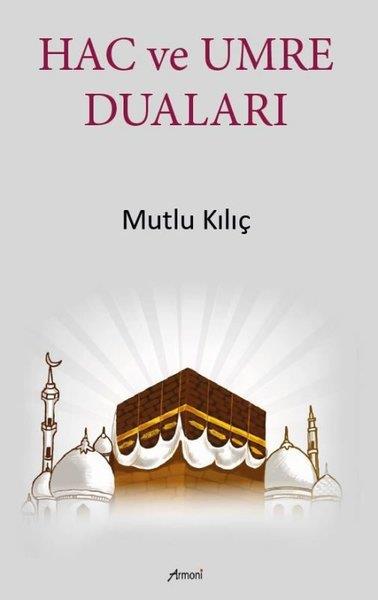 Mutlu KılıçTürk ŞiiriHac ve Umre Duaları
