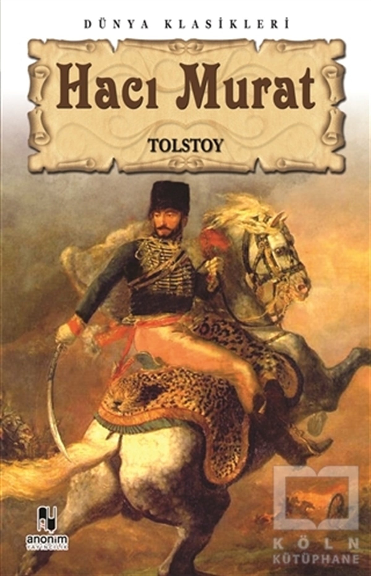 Lev Nikolayeviç TolstoyRomanHacı Murat