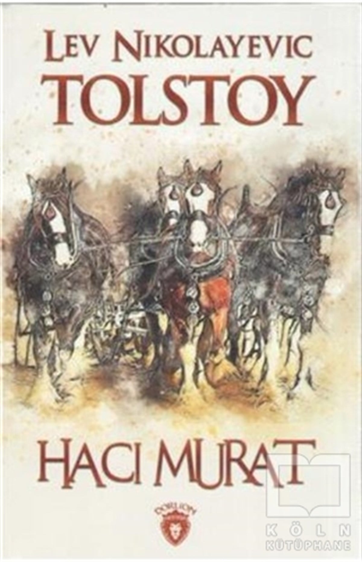 Lev Nikolayeviç TolstoyRomanHacı Murat