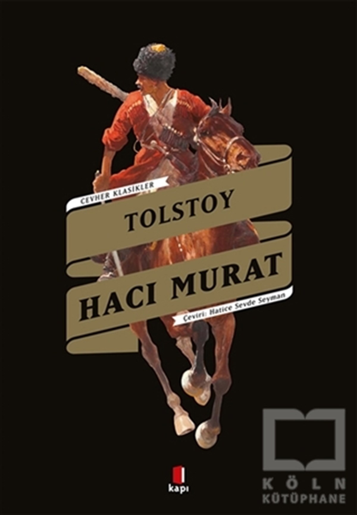 Lev Nikolayeviç TolstoyTürkçe RomanlarHacı Murat