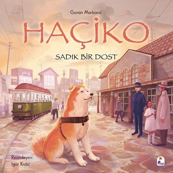 Goran MarkoviçEgitim Etkinlik KitaplariHaçiko - Sadık Bir Dost