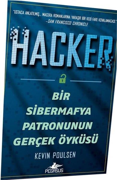 Kevin PoulsenBilgisayar KitaplarıHacker - Bir Sibermafya Patronunun Gerçek Öyküsü