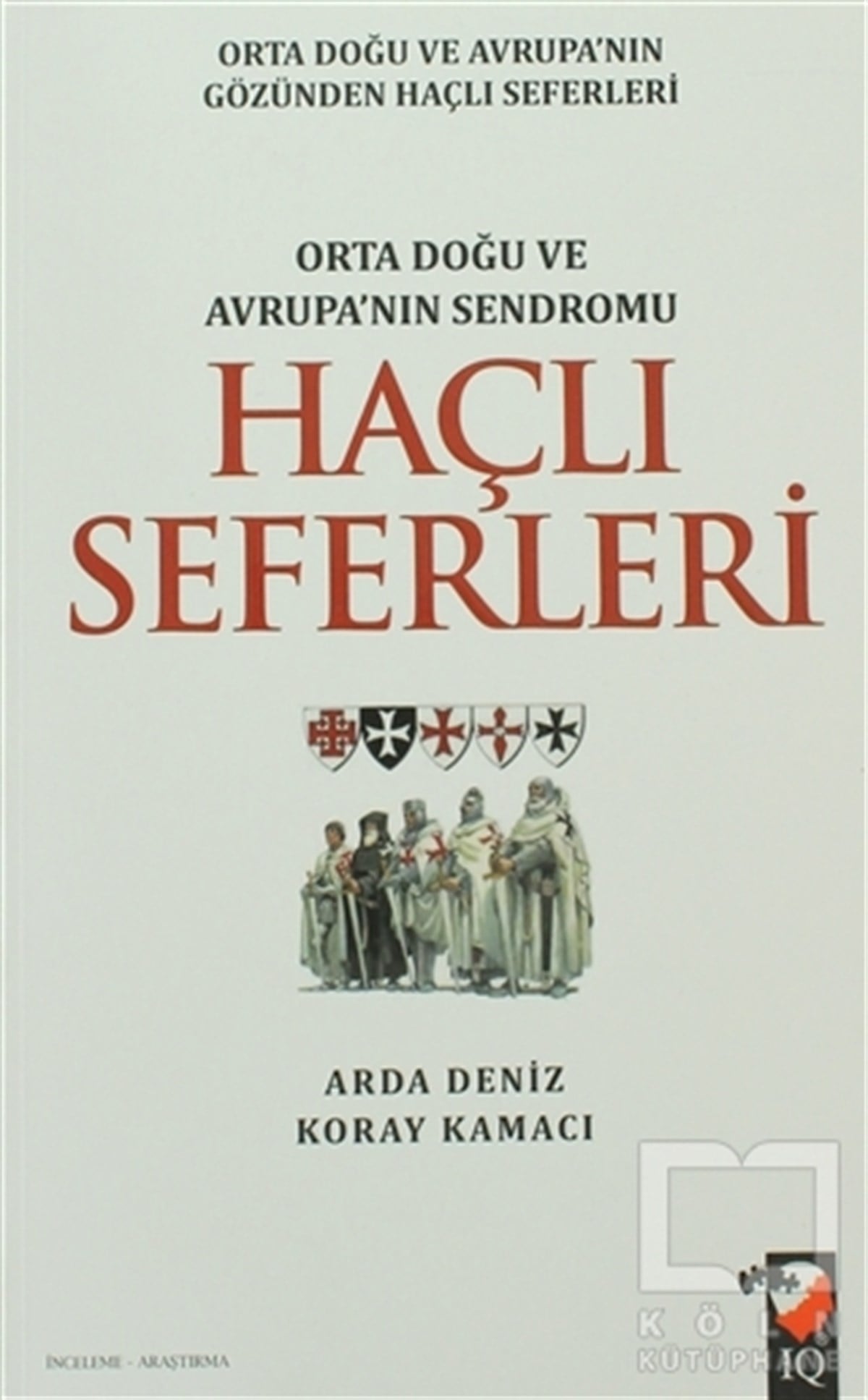 Arda DenizGenel KonularHaçlı Seferleri
