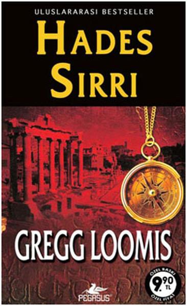 Gregg LoomisDünya RomanHades Sırrı