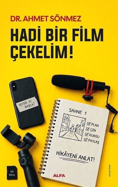 Ahmet SönmezSinemaHadi Bir Film Çekelim!