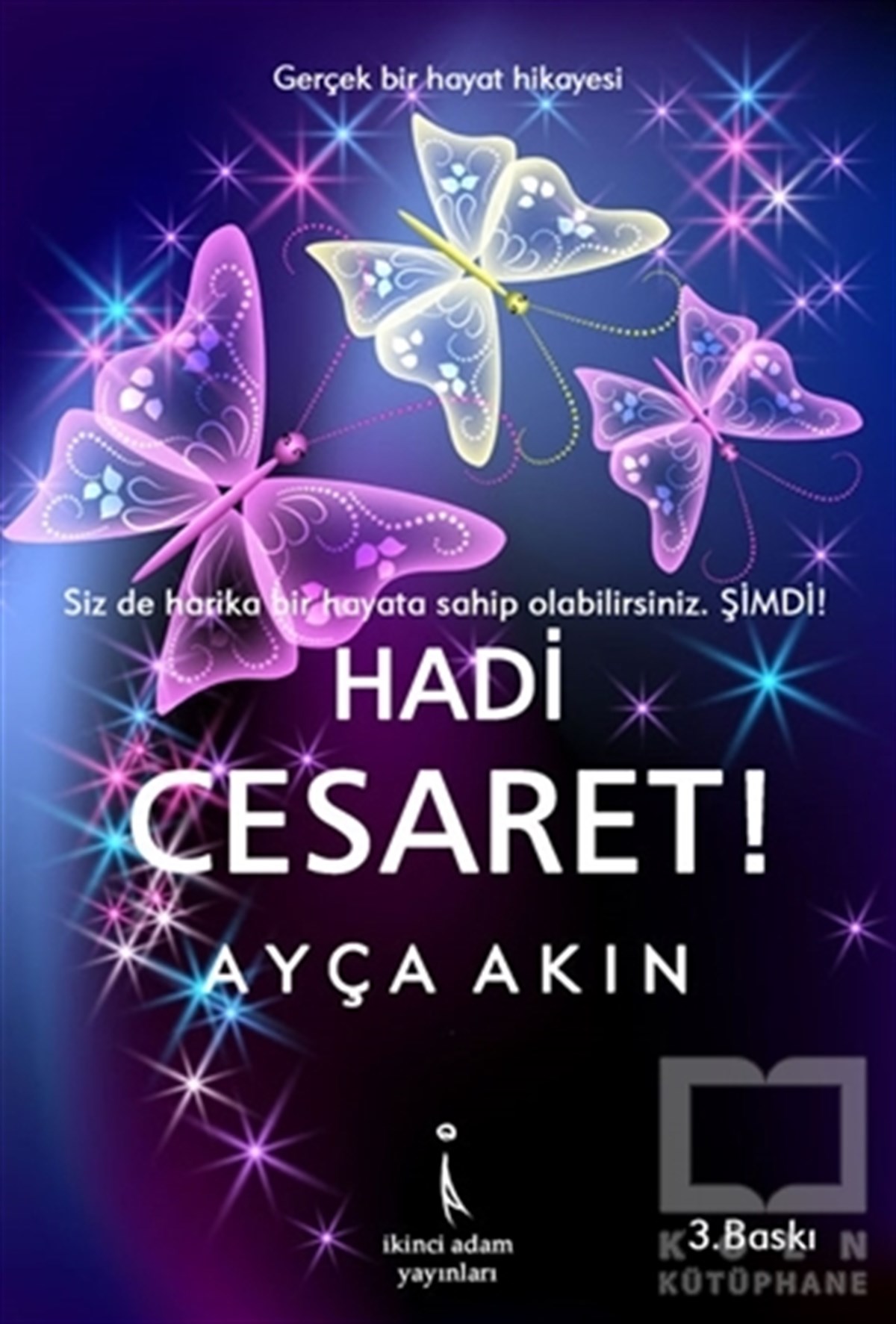 Ayça AkınKişisel Gelişim KitaplarıHadi Cesaret