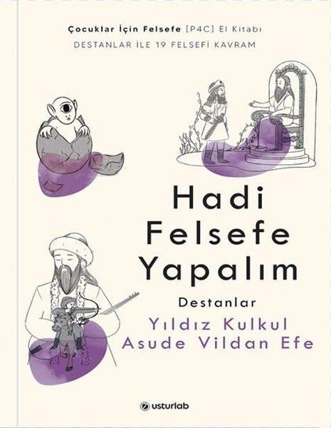 Asude Vildan EfeEtkinlik KitaplarıHadi Felsefe Yapalım 2 - Destanlar