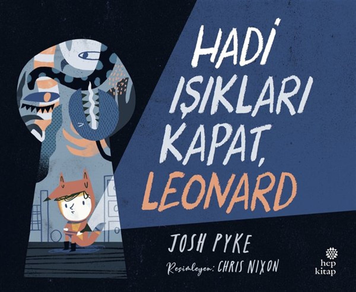 Josh PykeEgitim Etkinlik KitaplariHadi Işıkları Kapat Leonard