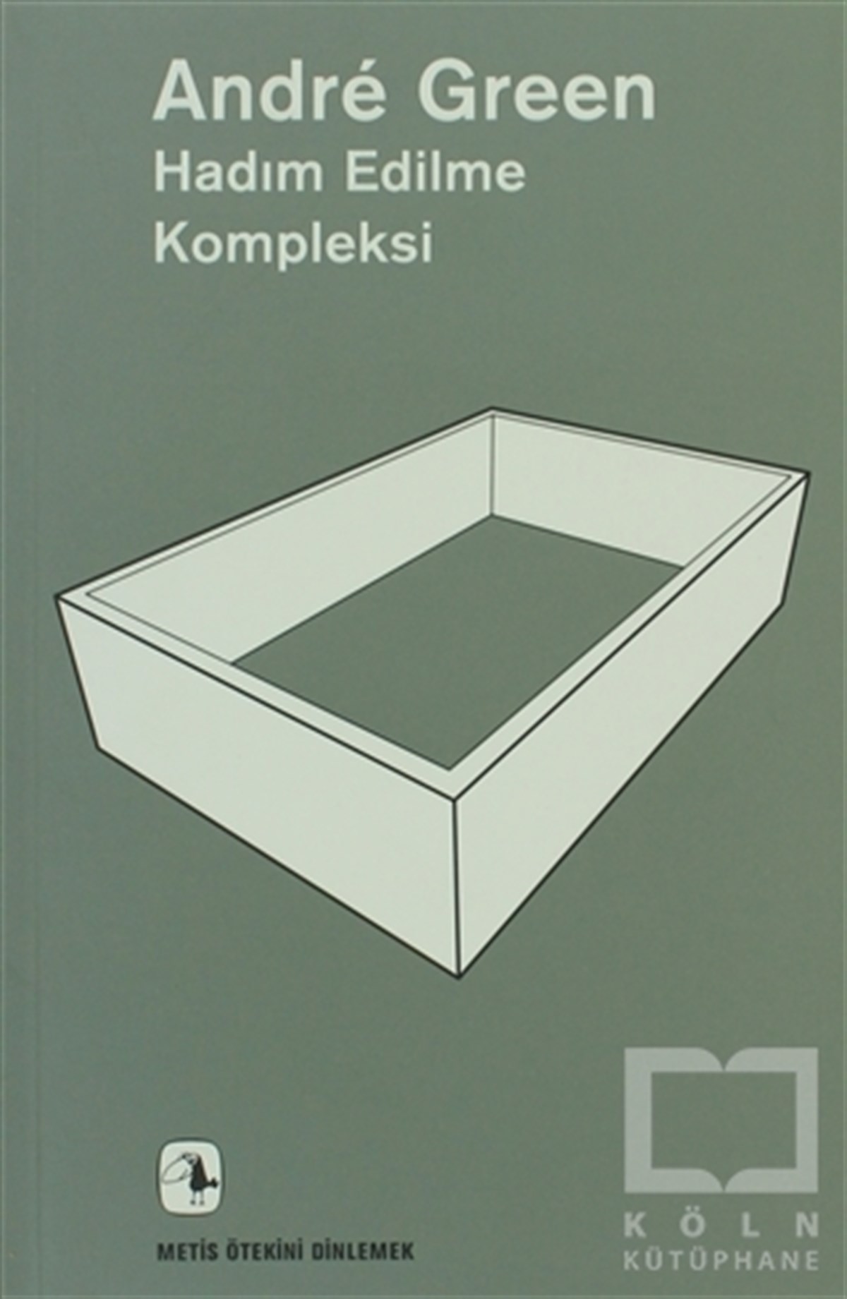 Andre GreenDiğerHadım Edilme Kompleksi