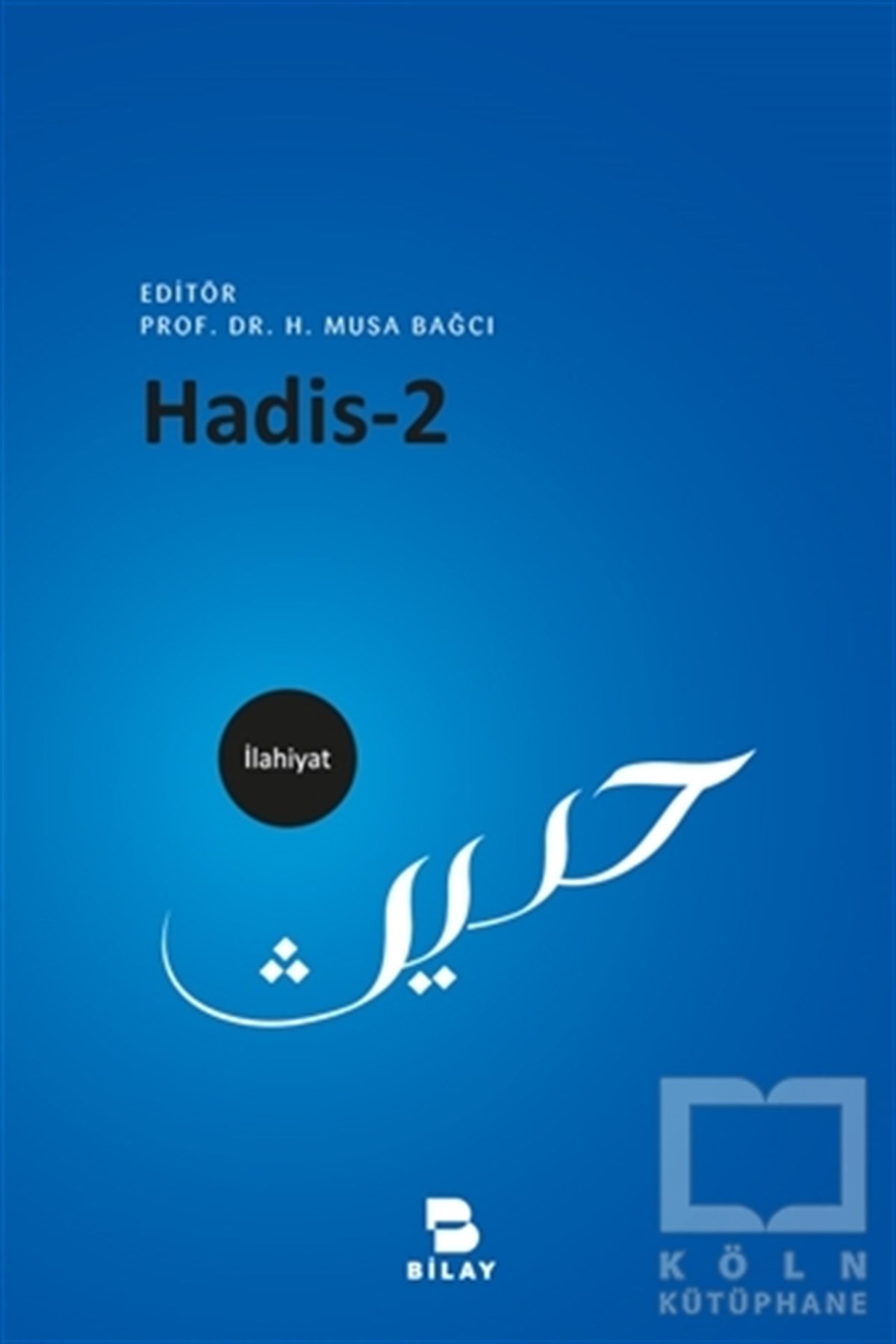 H. Musa BağcıTefsir KitaplarıHadis-2