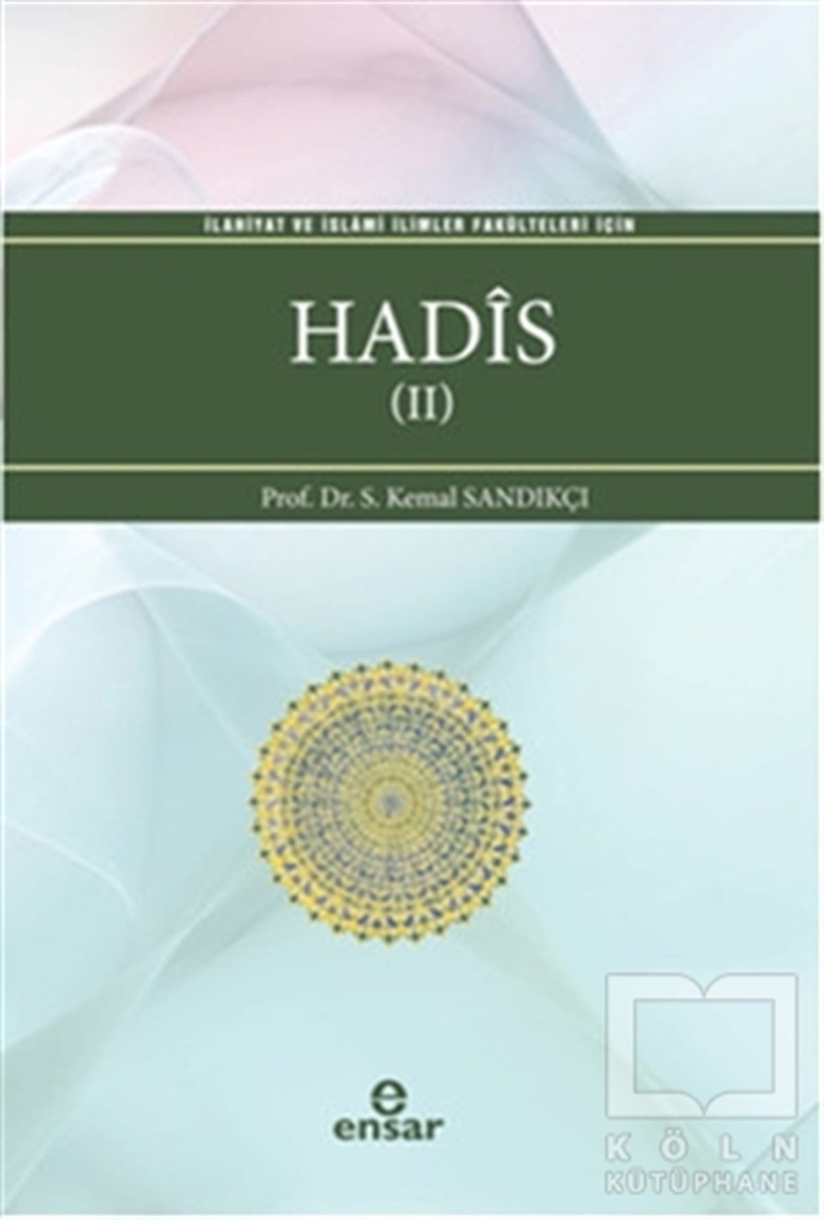 S. Kemal SandıkçıTasavvuf - Mezhepler - TarikatlarHadis 2