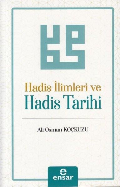 Ali Osman Koçkuzuİslami KitaplarHadis İlimleri ve Hadis Tarihi