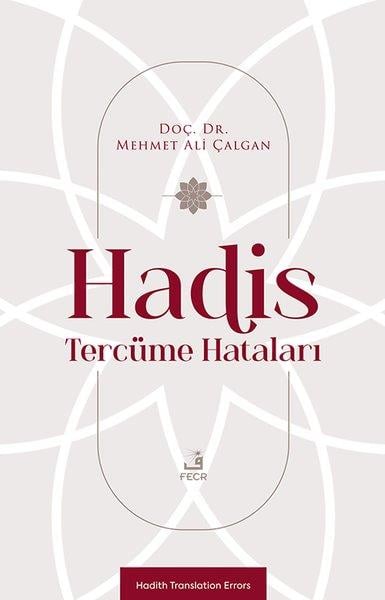 Mehmet Ali Çalganİslami KitaplarHadis Tercume Hataları