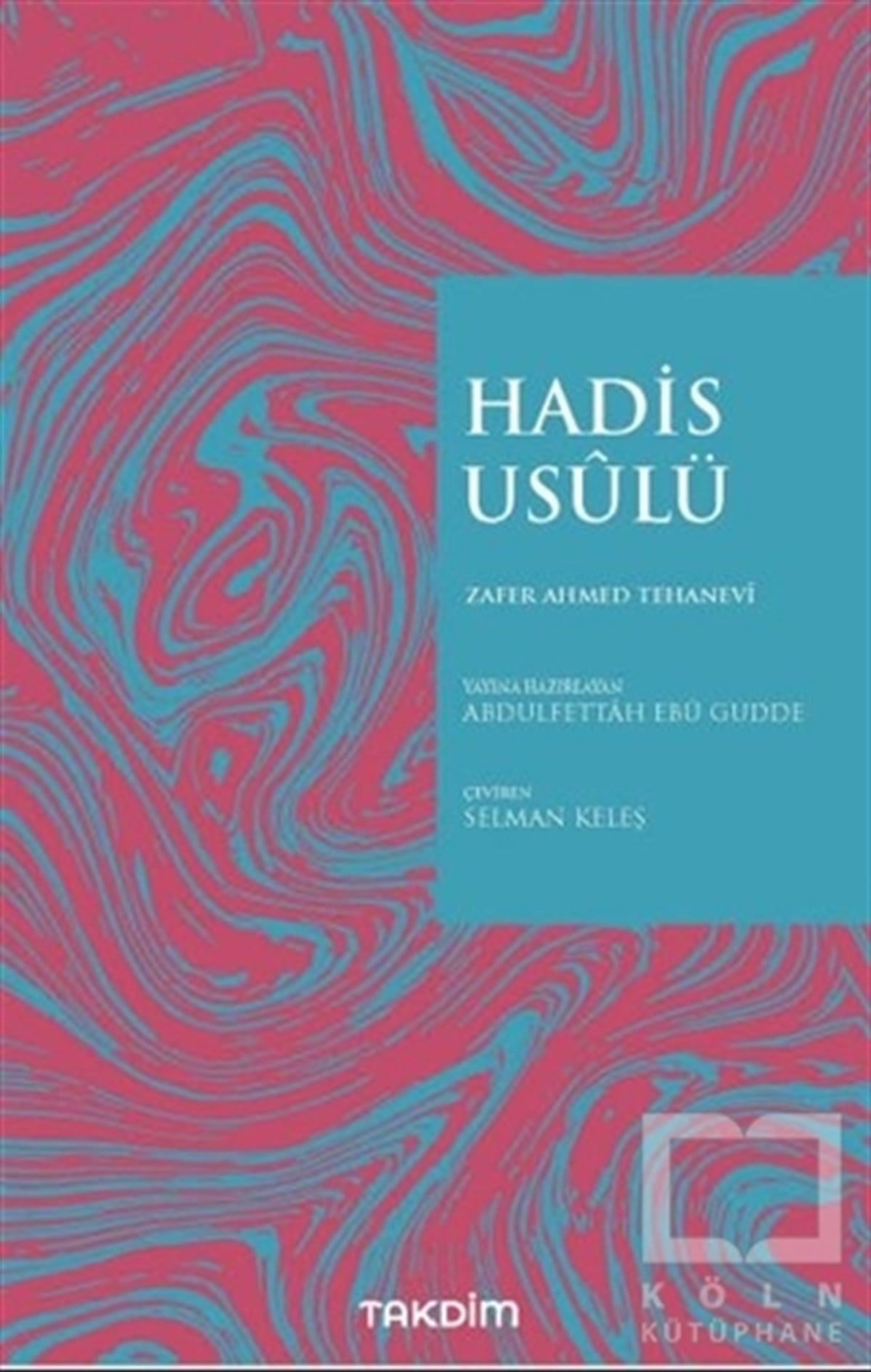 Zafer Ahmed TehaneviTefsir KitaplarıHadis Usülü