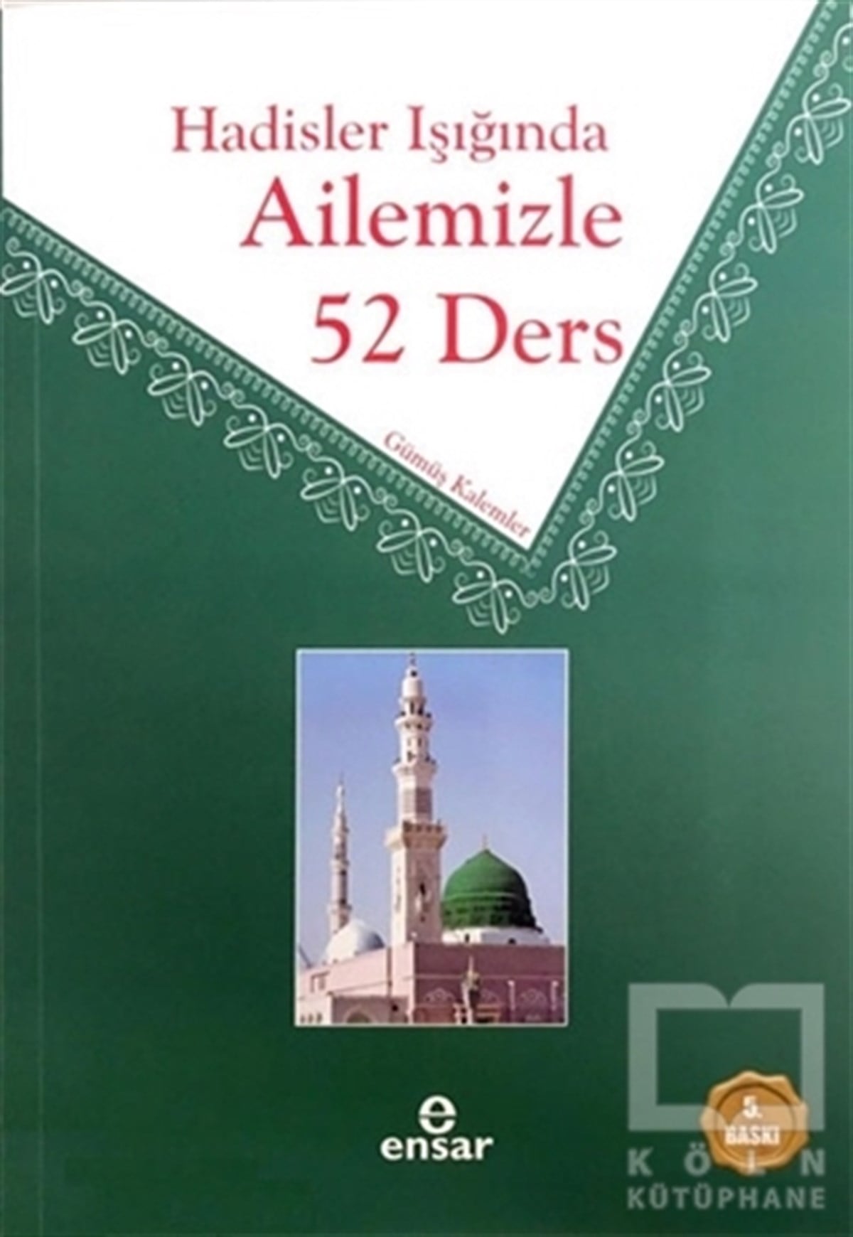 KolektifİslamHadisler Işığında Ailemizle 52 Ders