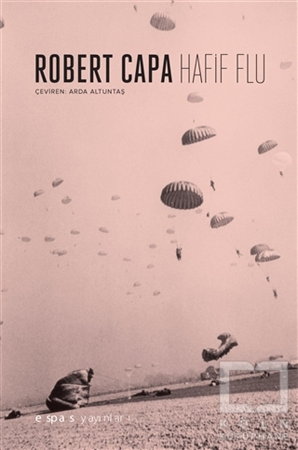 Robert CapaAnlatıHafif Flu