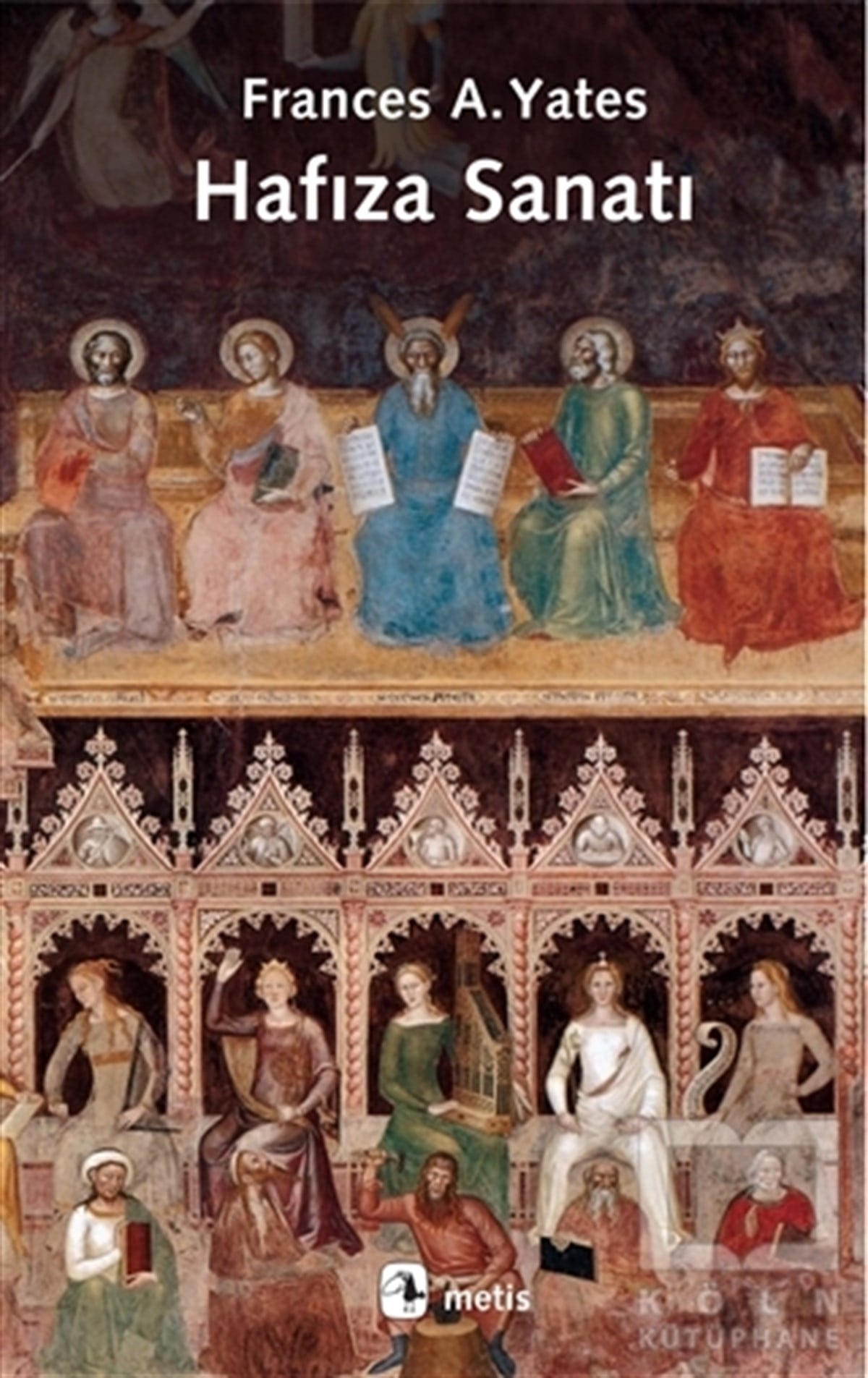 Frances A. YatesAraştırma - İncelemeHafıza Sanatı