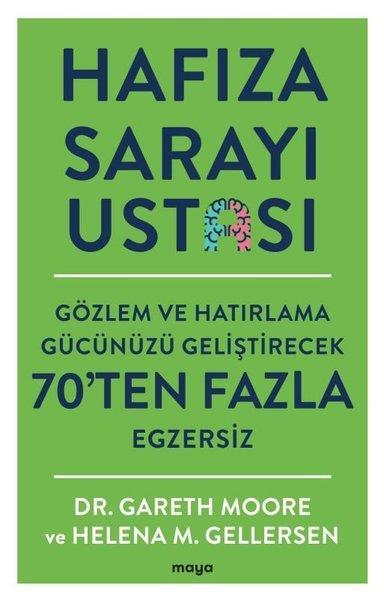 Gareth MooreKişisel Gelişim KitaplarıHafıza Sarayı Ustası - Gözlem ve Hatırlama Gücünüzü Geliştirecek 70'ten Fazla Egzersiz