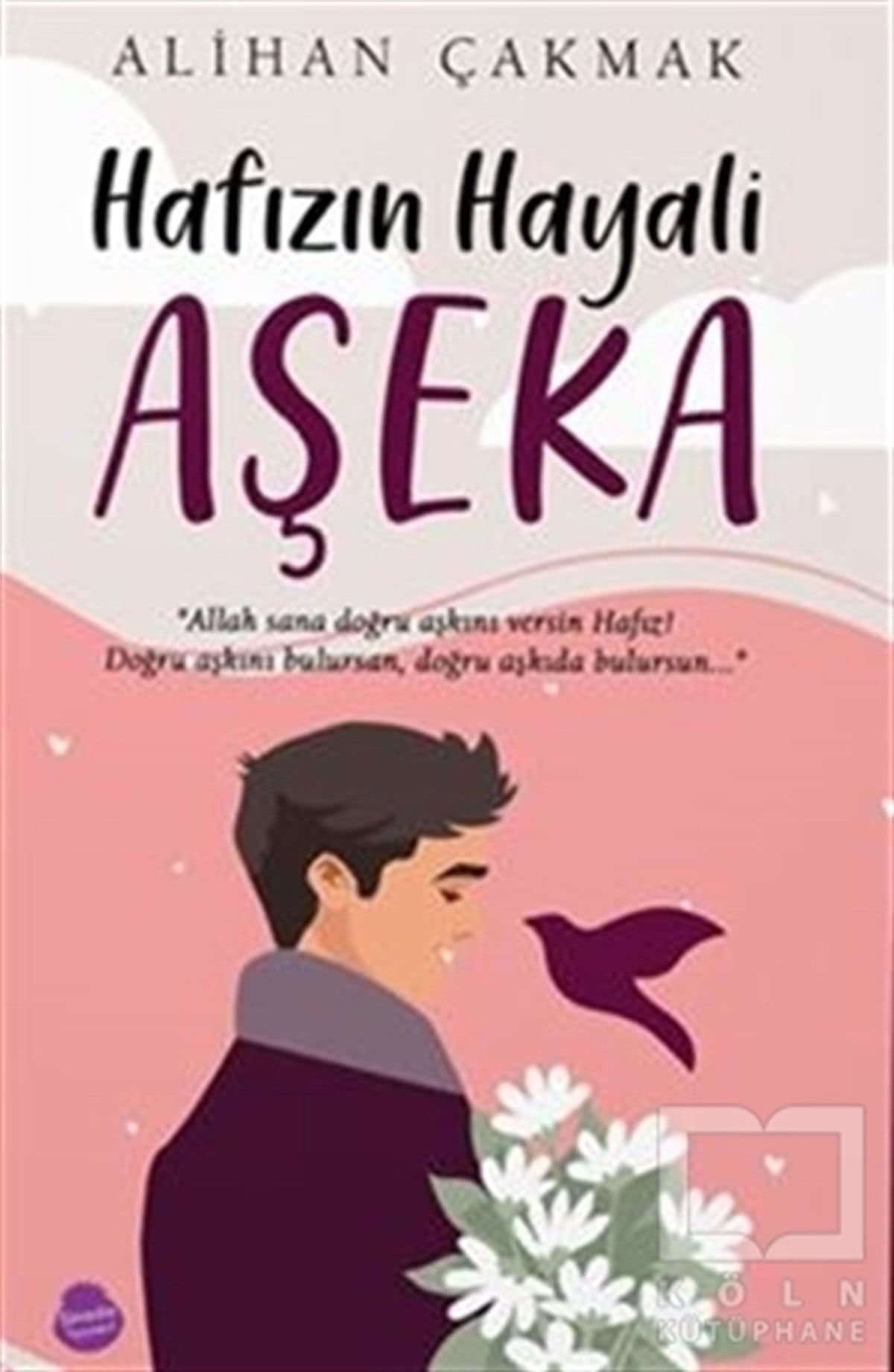 Alihan ÇakmakTasavvuf KitaplarıHafızın Hayali Aşeka