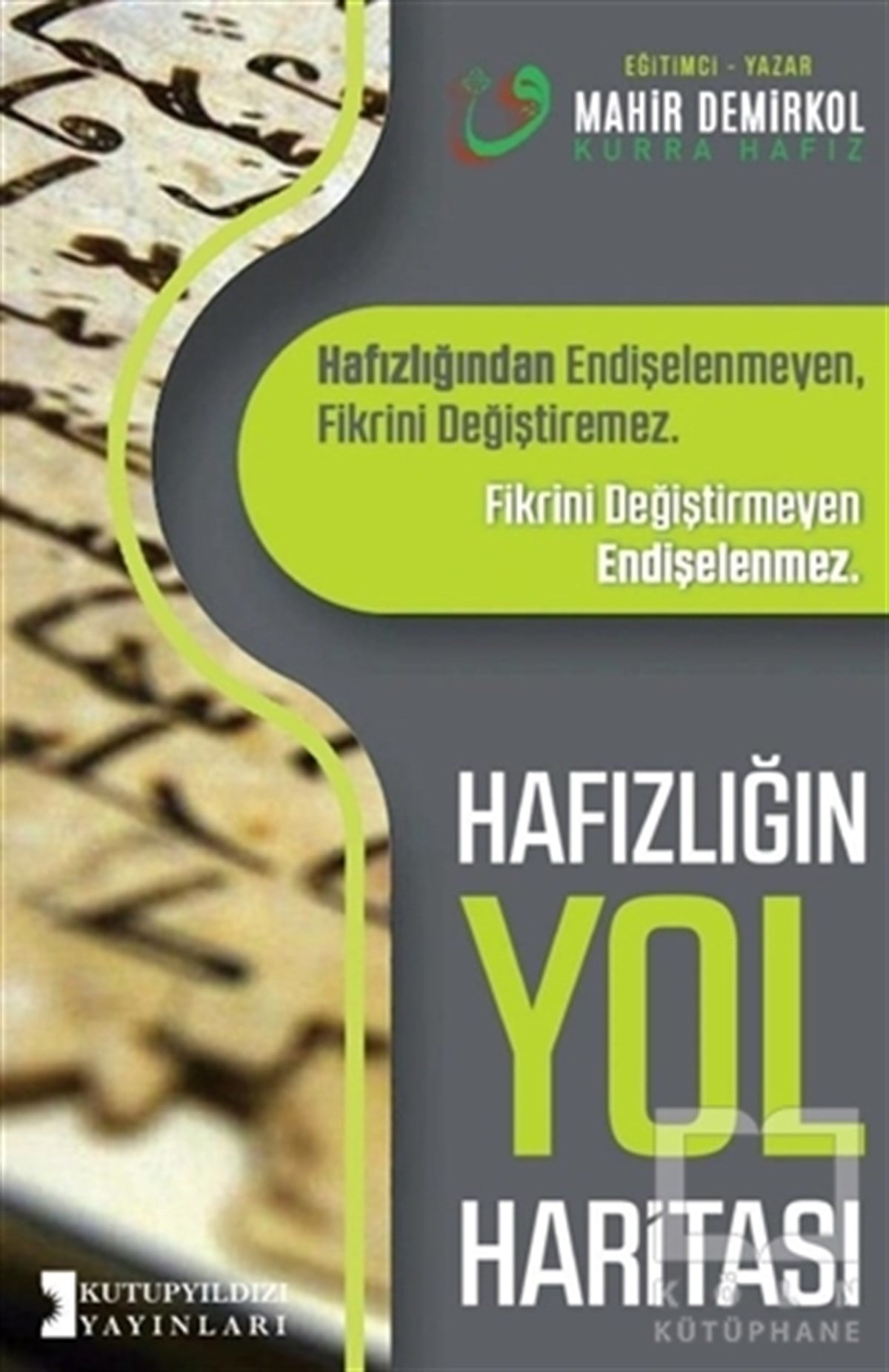 Mahir DemirkolDil Öğrenimi KitaplarıHafızlığın Yol Haritası