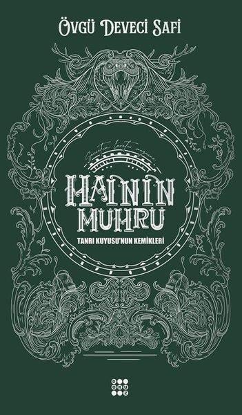 Övgü Deveci SafiTürk RomaniHainin Mührü 2 - Tanrı'nın Kuyusunun Kemikleri