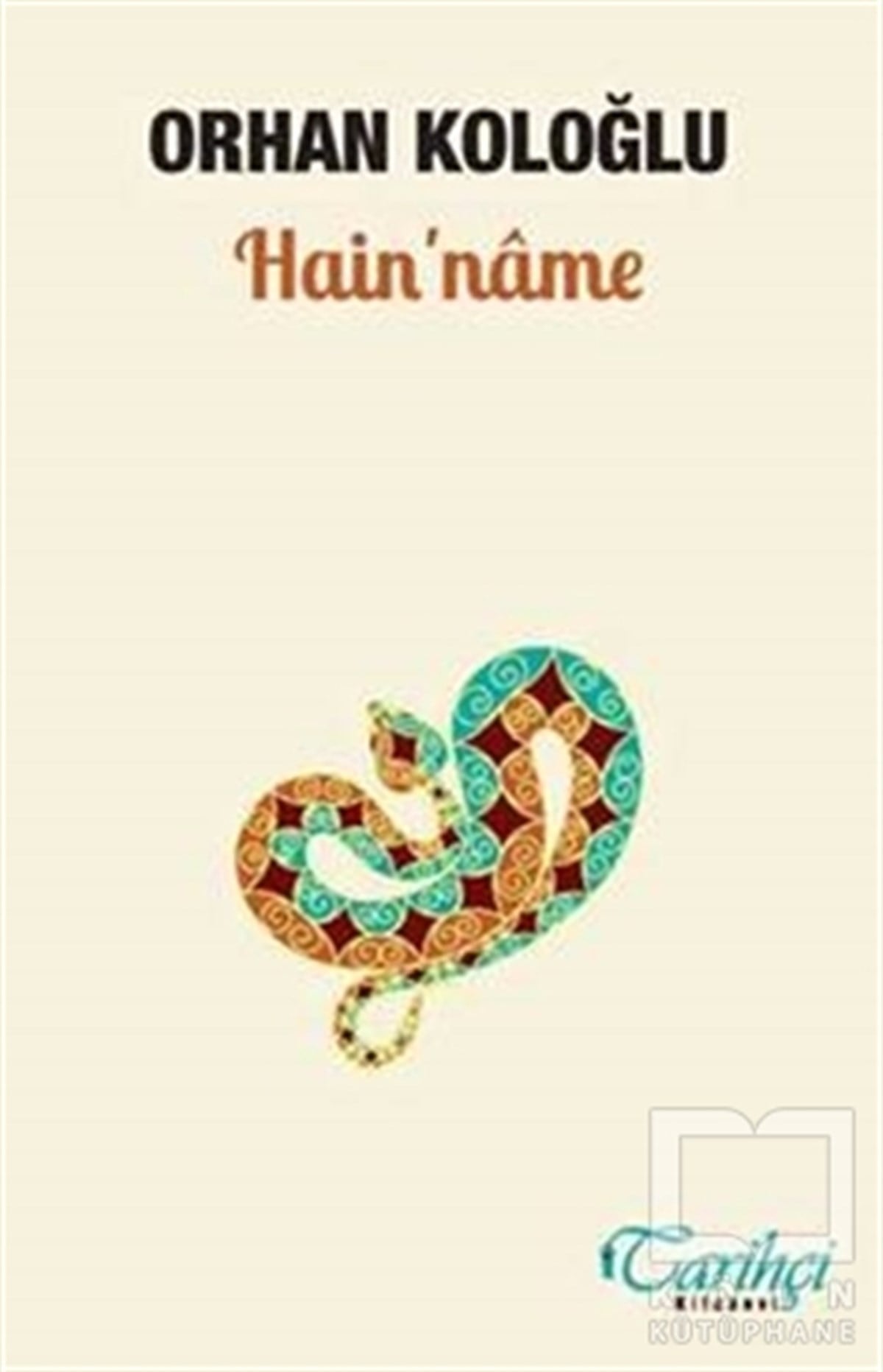 Orhan KoloğluDünya TarihiHain'name