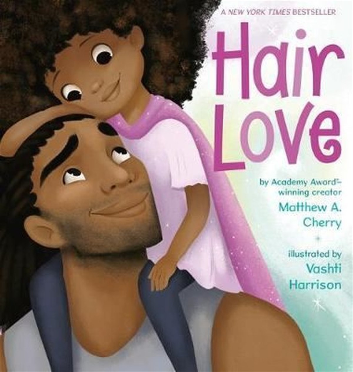 Matthew CherryChildren InterestHair Love: Based on the Oscar-Winning Short Film