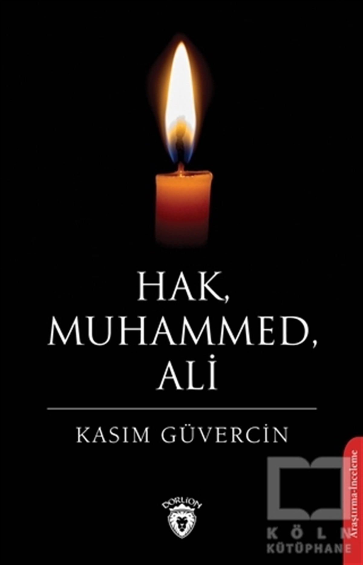 Kasım Güvercinİslami Araştırma ve İnceleme KitaplarıHak, Muhammed, Ali