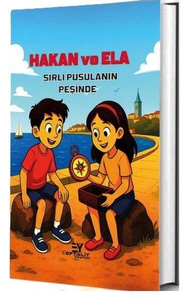 Aydın BenliEgitim Etkinlik KitaplariHakan ve Ela - Sırlı Pusulanın Peşinde