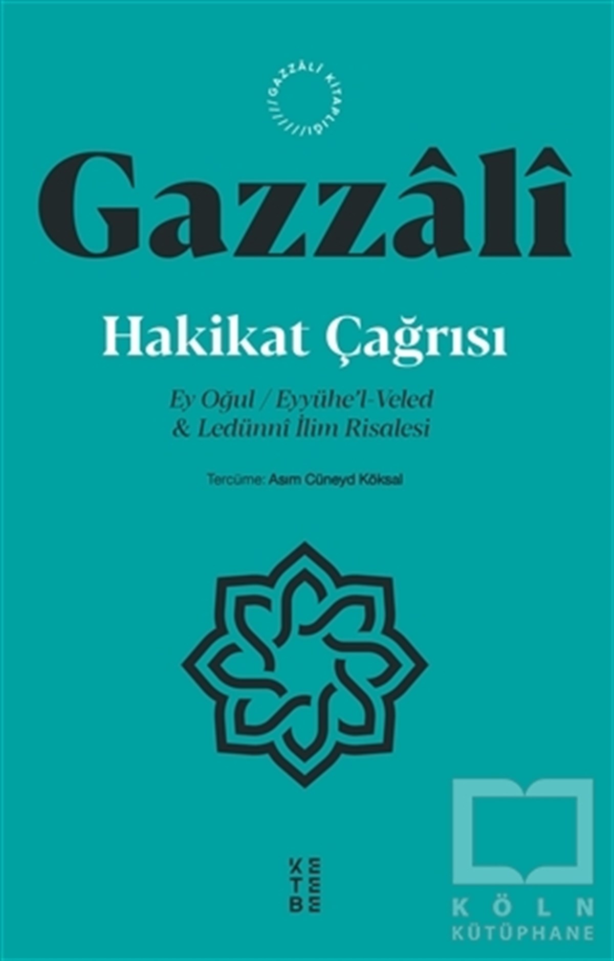 İmam GazzaliDiğerHakikat Çağrısı
