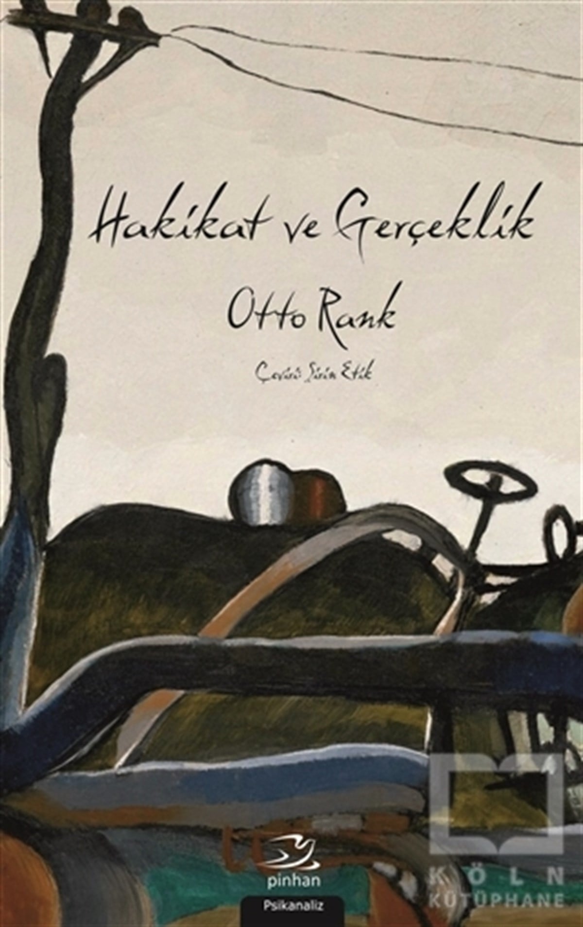 Otto RankBaşvuru KitaplarıHakikat ve Gerçeklik