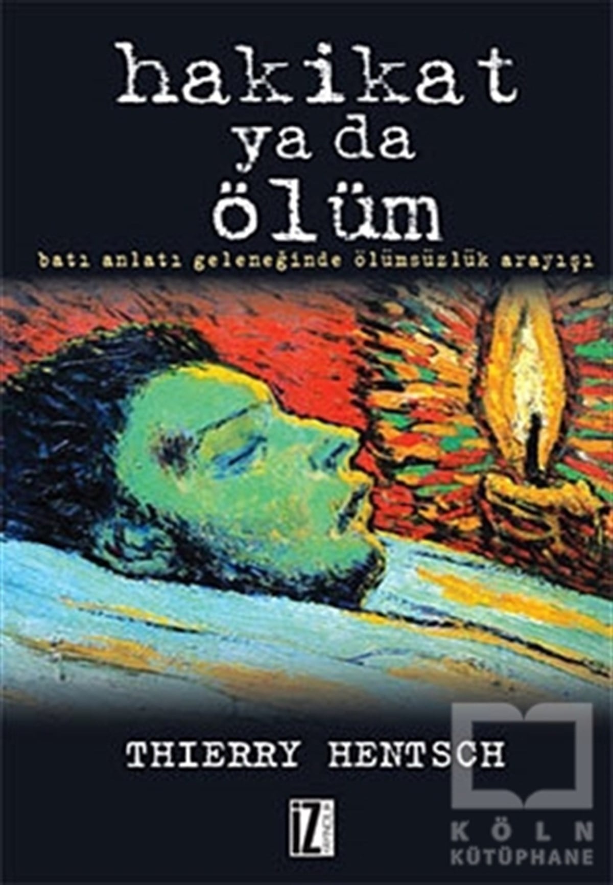 Thierry HentschAraştırma-İncelemeHakikat ya da Ölüm