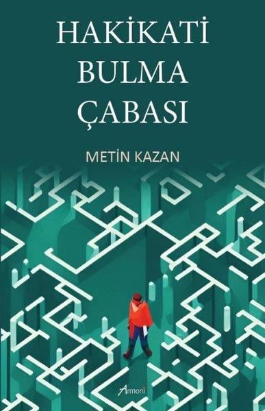 Metin KazanDeneme KitaplarıHakikati Bulma Çabası