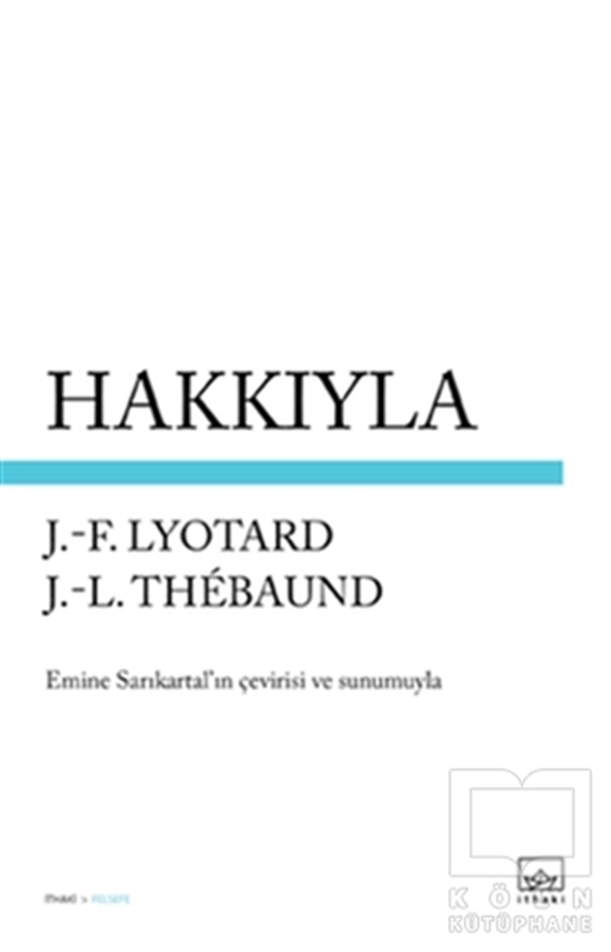 Jean-François LyotardSiyaset FelsefesiHakkıyla