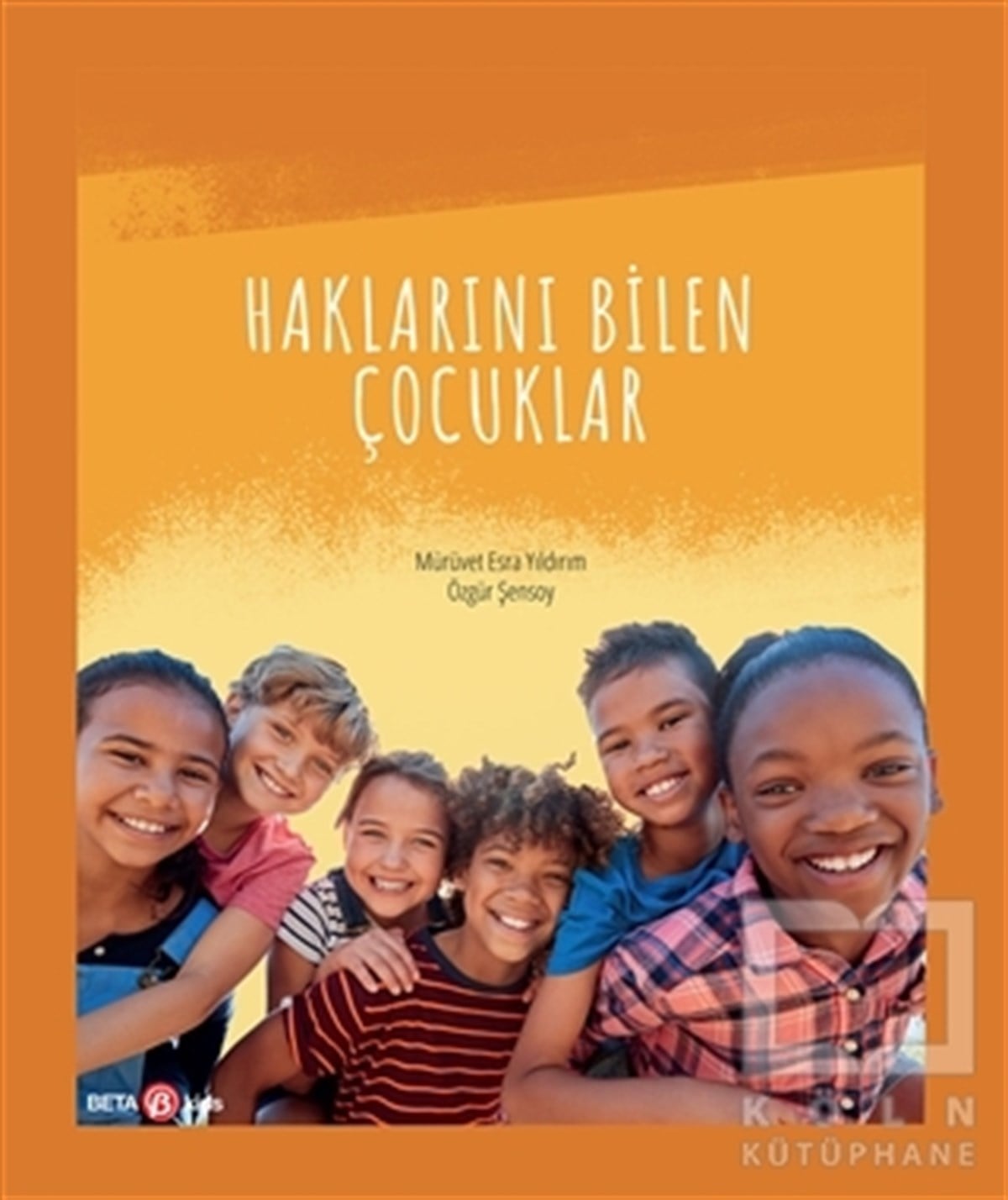 Özgür ŞensoyDiğerHaklarını Bilen Çocuklar