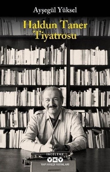 Ayşegül YükselTürk OyunlarıHaldun Taner Tiyatrosu