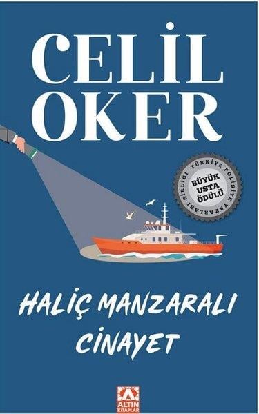 Celil OkerPolisiye Romanlar & Cinayet RomanlarıHaliç Manzaralı Cinayet