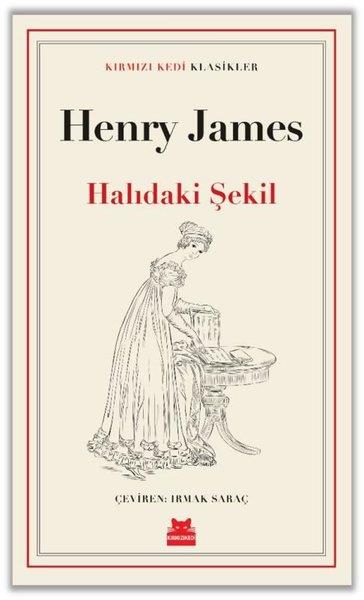Henry JamesDünya KlasikleriHalıdaki Şekil