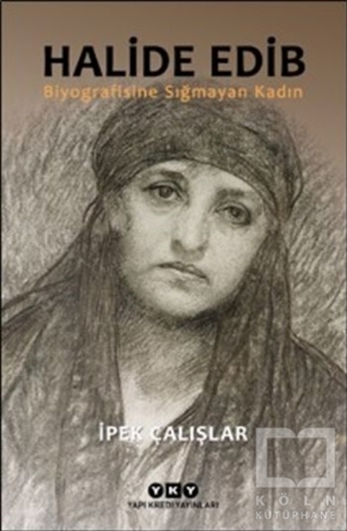 İpek ÇalışlarBiyografi & Otobiyografi KitaplarıHalide Edib