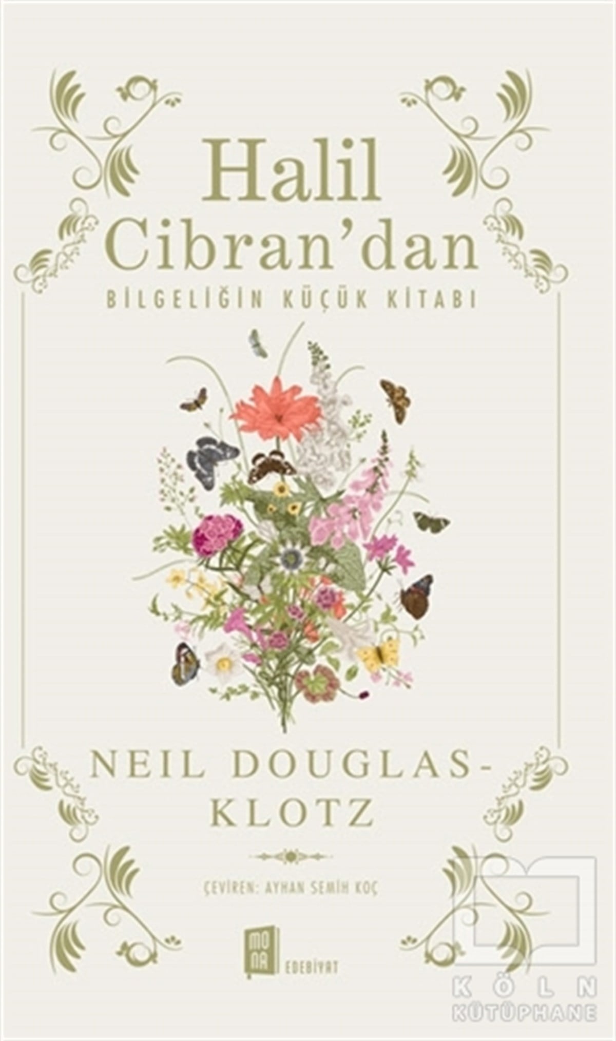 Neil Douglas - KlotzAraştırma-İnceleme-ReferansHalil Cibran’dan