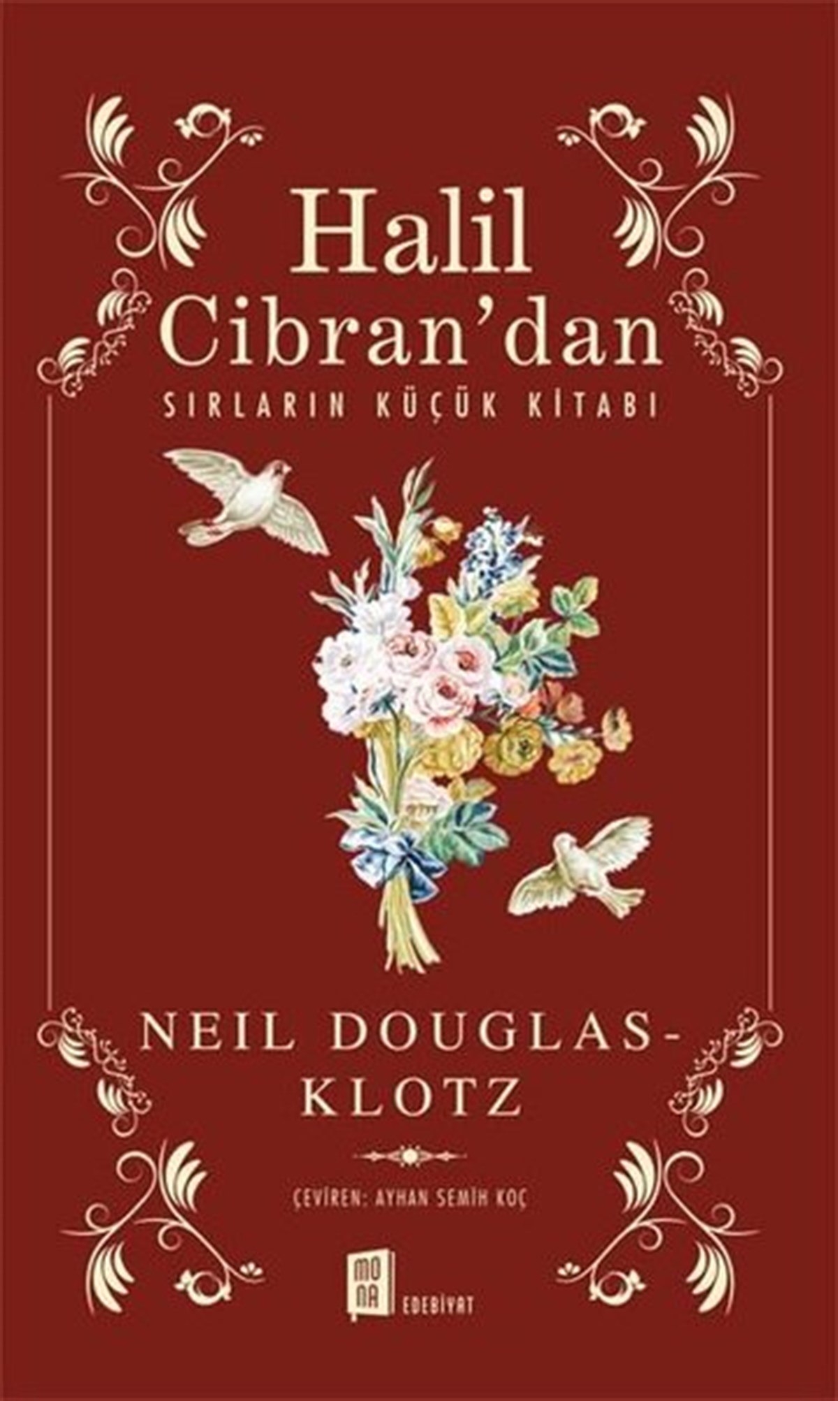 Neil Douglas KlotzEleştiri & Kuram & İnceleme KitaplarıHalil Cibran'dan Sırların Küçük Kitabı