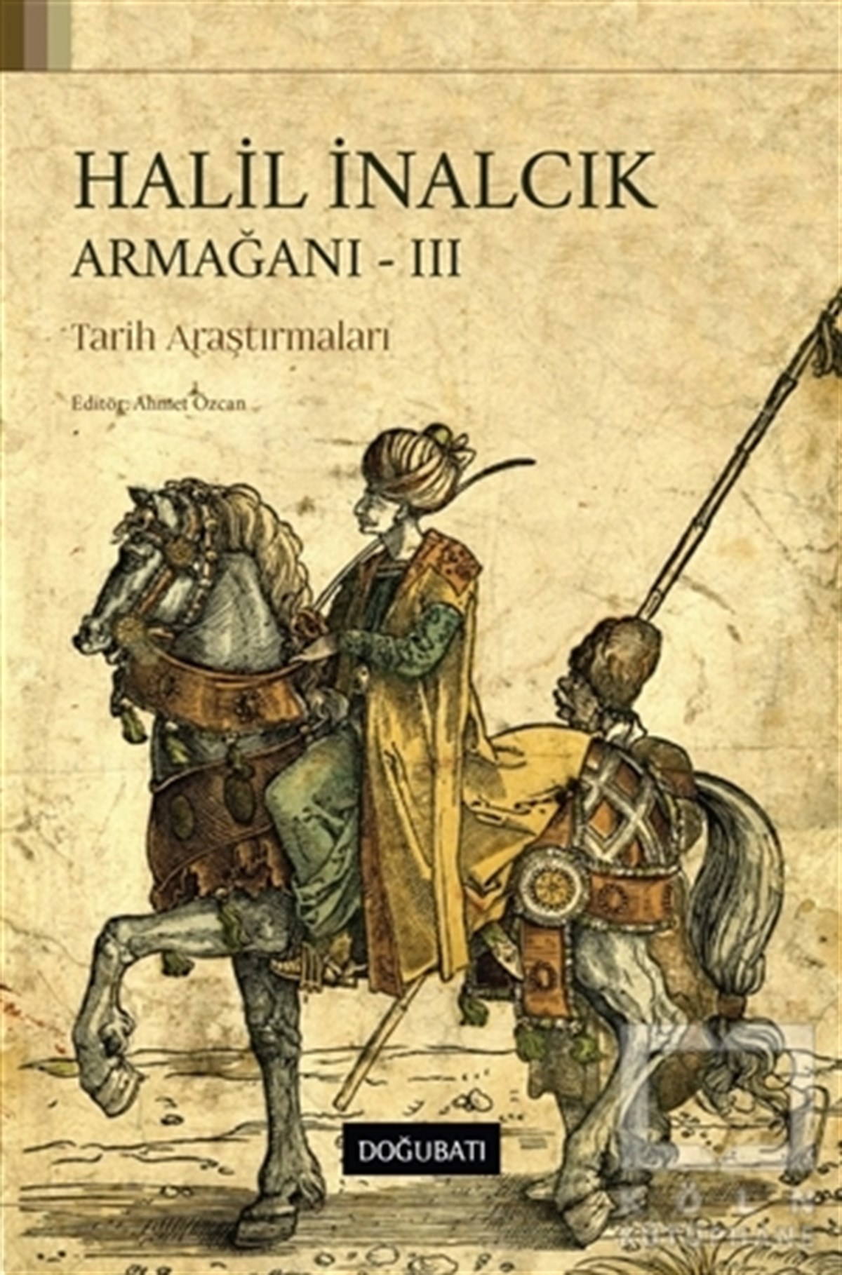 KolektifReferans KitaplarHalil İnalcık Armağanı-3