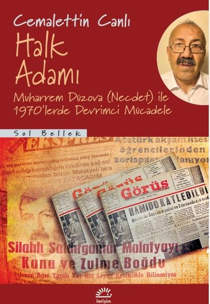 Cemalettin CanlıAnı & Mektup & Günlük KitaplarıHalk Adamı: Muharrem Düzova (Necdet) İle 1970'lerde Devrimci Mücadele