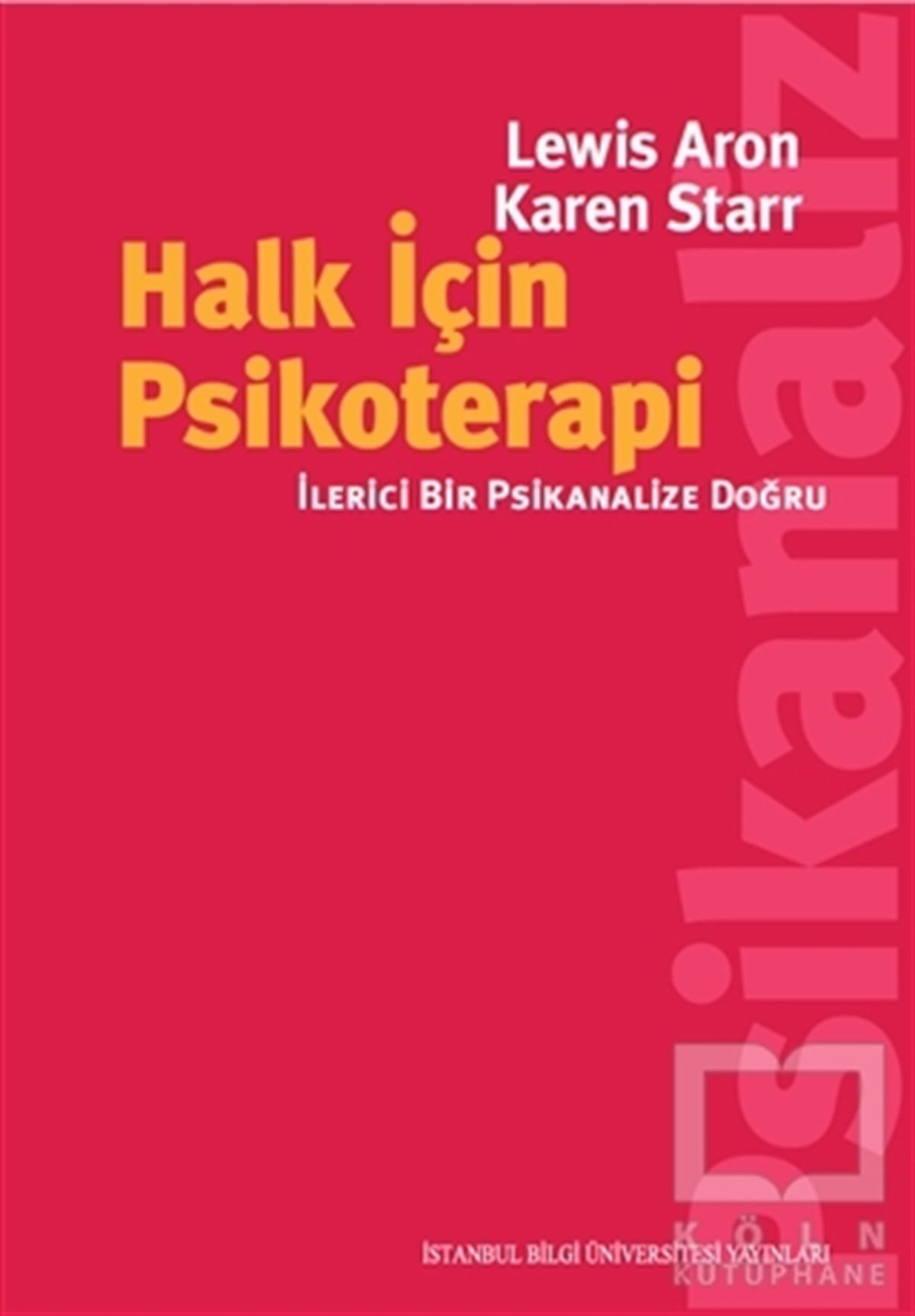 Lewis AronEkoller ve YaklaşımlarHalk İçin Psikoterapi
