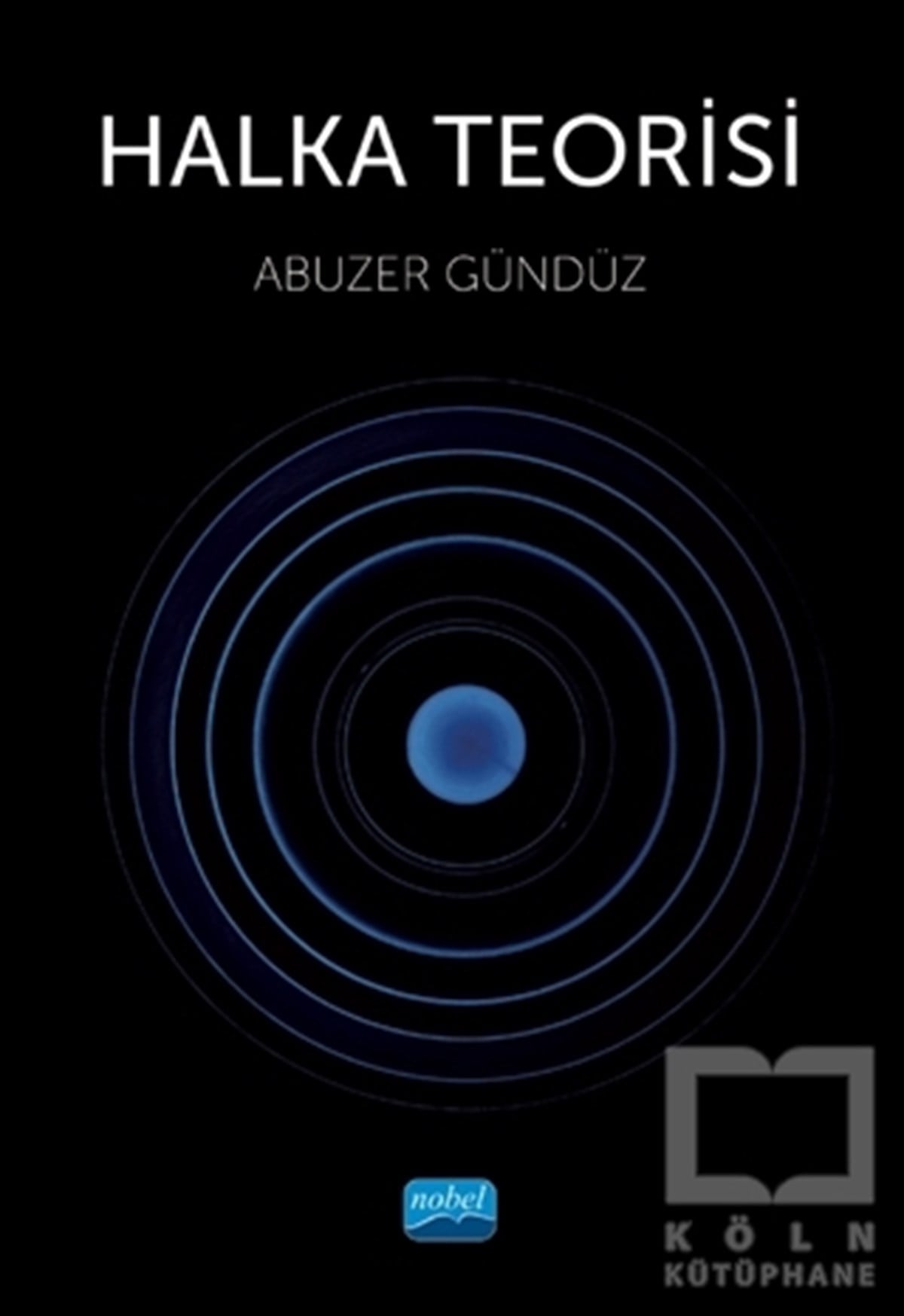 Abuzer GündüzAkademikHalka Teorisi