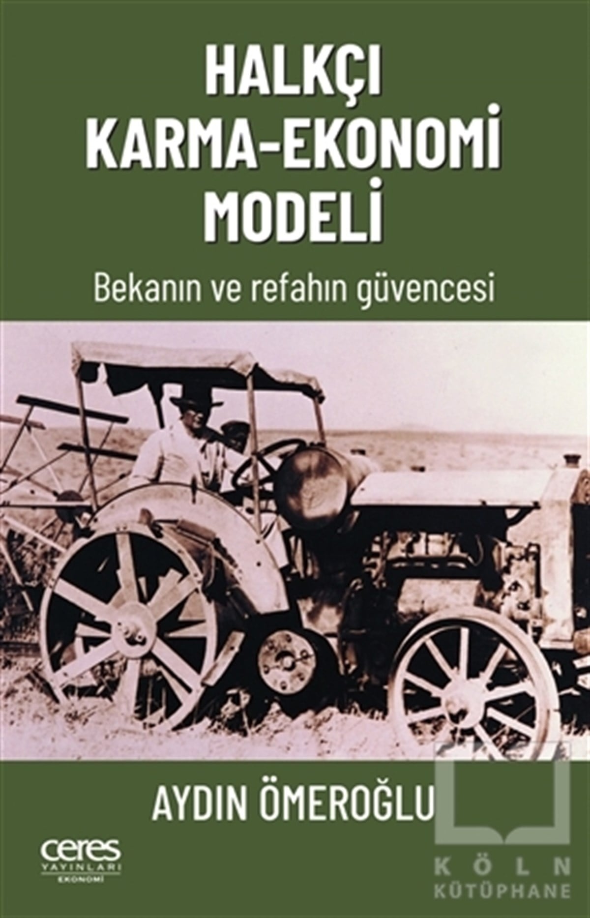 Aydın ÖmeroğluDiğerHalkçı Karma-Ekonomi Modeli