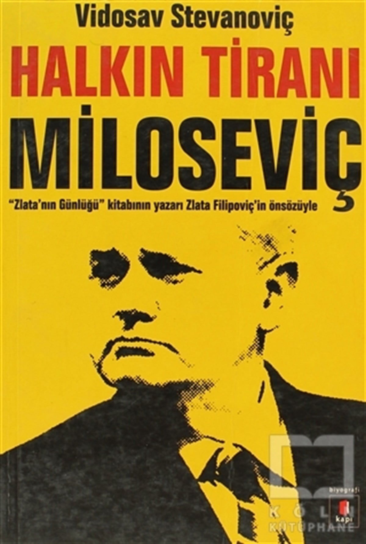 Vidosav StevanoviçDiğerHalkın Tiranı Miloseviç